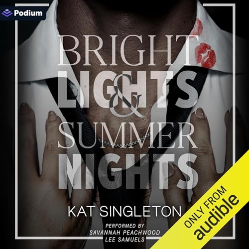 Bright Lights and Summer Nights Audiolibro Por Kat Singleton arte de portada