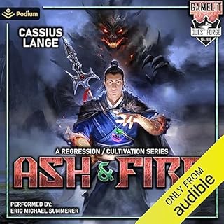 Ash and Fire Audiobook By Cassius Lange cover art