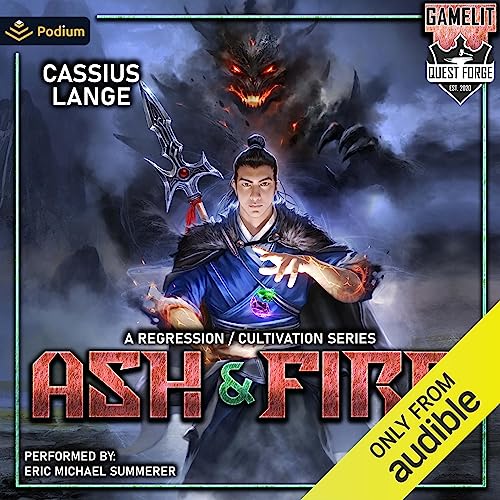 Ash and Fire Audiobook By Cassius Lange cover art