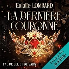 Couverture de La derni&egrave;re couronne