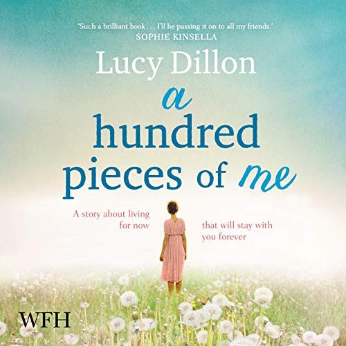 A Hundred Pieces of Me Audiolibro Por Lucy Dillon arte de portada