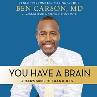 You Have a Brain Audiolibro Por Gregg Lewis, Deborah Shaw Lewis, Ben Carson MD arte de portada