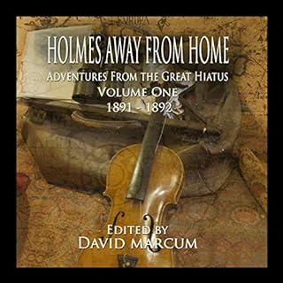 Holmes Away from Home Audiobook By David Marcum, Deanna Baran, John Linwood Grant, Katie Magnusson, Stephen Seitz, Mark Alber