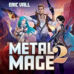 Metal Mage 2 Audiolibro Por Eric Vall arte de portada