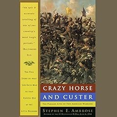 Crazy Horse and Custer Audiolibro Por Stephen E. Ambrose arte de portada