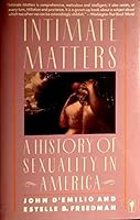 Intimate Matters: A History of Sexuality in America