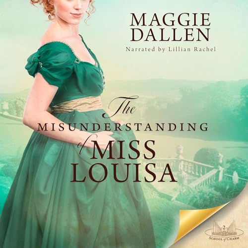 The Misunderstanding of Miss Louisa Audiolibro Por Maggie Dallen arte de portada