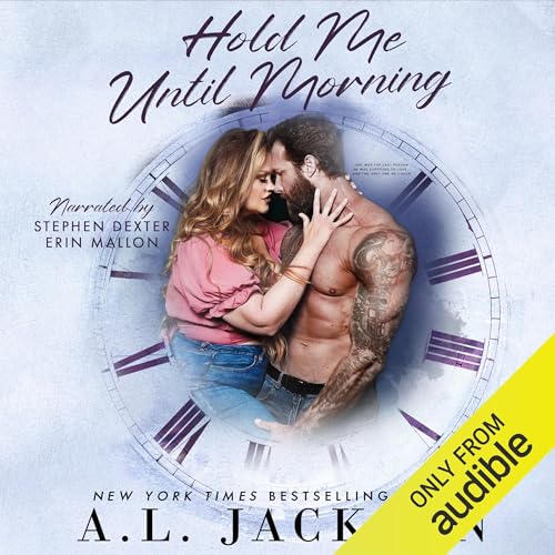 Hold Me Until Morning Audiolibro Por A.L. Jackson arte de portada