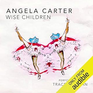 Wise Children Audiolibro Por Angela Carter arte de portada