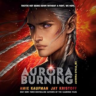 Aurora Burning Audiobook By Amie Kaufman, Jay Kristoff cover art