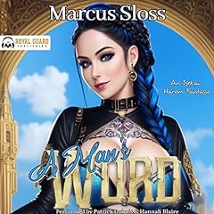 A Man's Word Audiobook By Marcus Sloss cover art