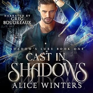 Cast in Shadows Audiobook By Alice Winters cover art