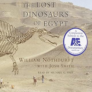 The Lost Dinosaurs of Egypt Audiolibro Por William Nothdurft, Josh Smith arte de portada