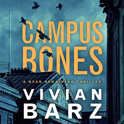 Campus Bones Audiobook By Vivian Barz cover art