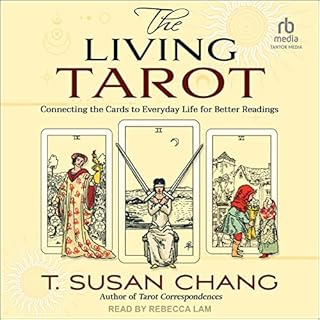 The Living Tarot Audiobook By T. Susan Chang cover art