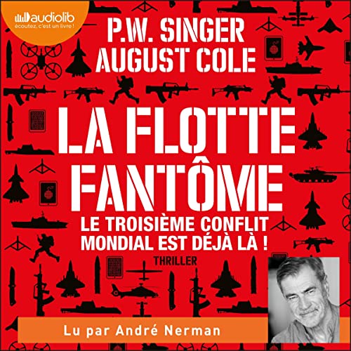 La Flotte fant&ocirc;me Audiobook By Peter Waren Singer, August Cole cover art