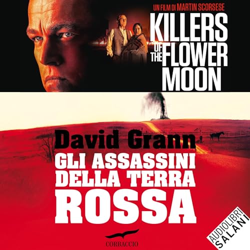 Page de couverture de Gli assassini della terra rossa: Killers of the Flower Moon