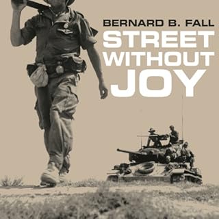 Street Without Joy Audiolibro Por Bernard B. Fall arte de portada