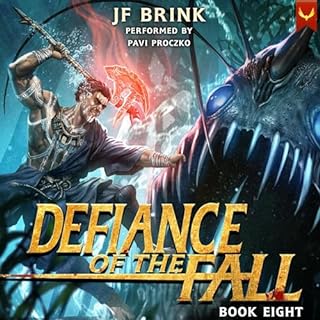 Defiance of the Fall 8 Audiobook By TheFirstDefier, JF Brink cover art