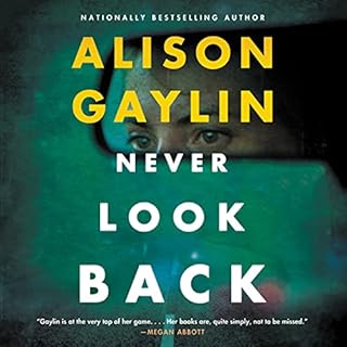 Never Look Back Audiolibro Por Alison Gaylin arte de portada