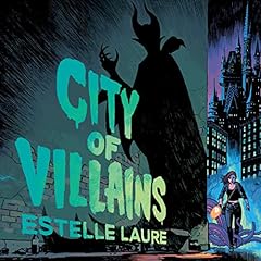 City of Villains Audiolibro Por Estelle Laure arte de portada