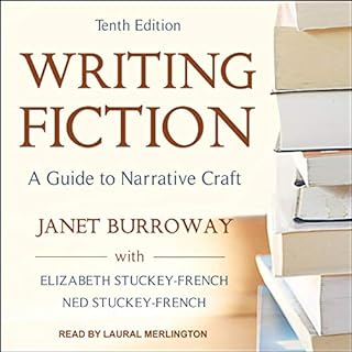 Writing Fiction, Tenth Edition Audiolibro Por Janet Burroway, Elizabeth Stuckey-French, Ned Stuckey-French arte de portada
