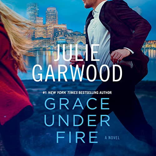 Grace Under Fire Audiobook By Julie Garwood cover art