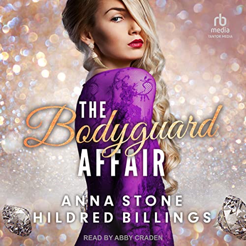 The Bodyguard Affair Audiolibro Por Anna Stone, Hildred Billings arte de portada