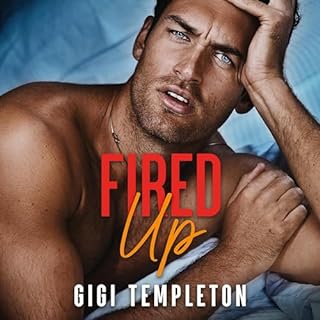 Fired Up Audiolibro Por Gigi Templeton arte de portada