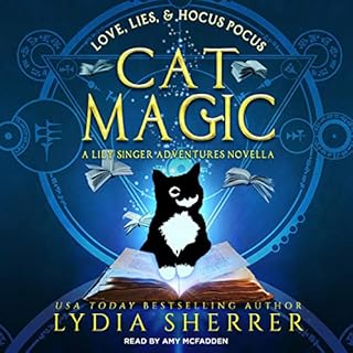 Love, Lies, and Hocus Pocus Cat Magic Audiolibro Por Lydia Sherrer arte de portada