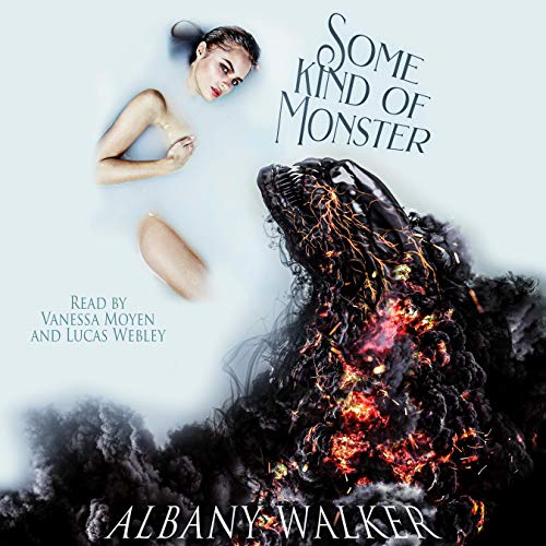 Some Kind of Monster Audiobook By Albany Walker cover art