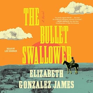 The Bullet Swallower Audiolibro Por Elizabeth Gonzalez James arte de portada