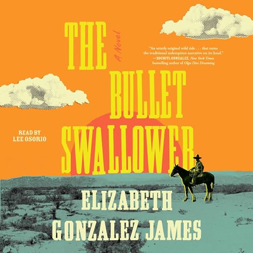 The Bullet Swallower Audiolibro Por Elizabeth Gonzalez James arte de portada