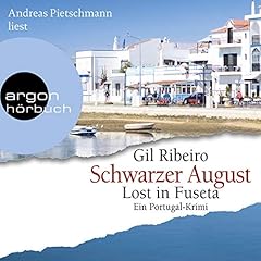 Schwarzer August. Ein Portugal-Krimi