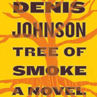 Tree of Smoke Audiolibro Por Denis Johnson arte de portada