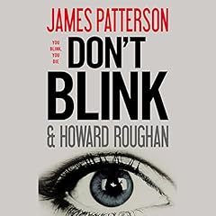 Don't Blink Audiolibro Por James Patterson, Howard Roughan arte de portada