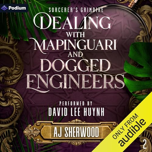 Dealing with Mapinguari and Dogged Engineers Audiolivro Por AJ Sherwood capa