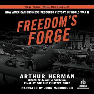 Freedom's Forge Audiolibro Por Arthur Herman arte de portada