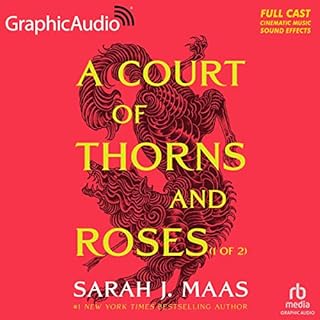 Page de couverture de A Court of Thorns and Roses (Part 1 of 2) (Dramatized Adaptation)