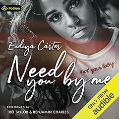 Need You by Me Audiolibro Por Endiya Carter arte de portada