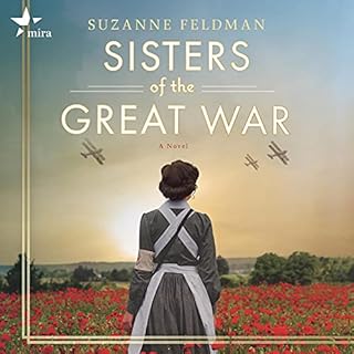 Sisters of the Great War Audiolibro Por Suzanne Feldman arte de portada