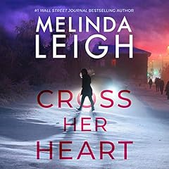 Cross Her Heart Audiolibro Por Melinda Leigh arte de portada