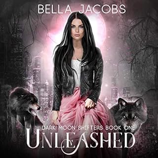 Unleashed Audiolibro Por Bella Jacobs arte de portada