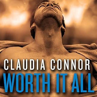 Worth It All Audiolibro Por Claudia Connor arte de portada