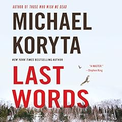 Last Words Audiolibro Por Michael Koryta arte de portada