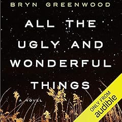 All the Ugly and Wonderful Things cover art