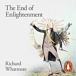 The End of Enlightenment Audiolibro Por Richard Whatmore arte de portada