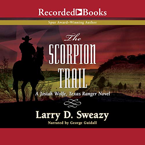 The Scorpion Trail Audiobook By Larry D. Sweazy cover art