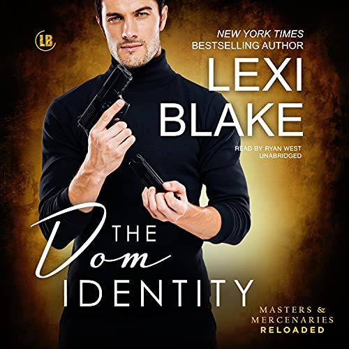 The Dom Identity Audiobook By Lexi Blake cover art