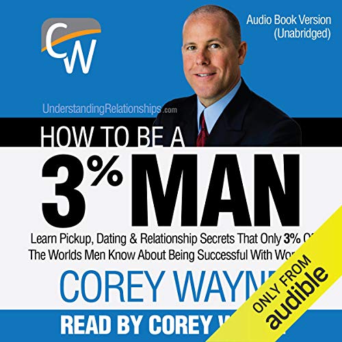 How to Be a 3% Man Audiobook By Corey Wayne cover art